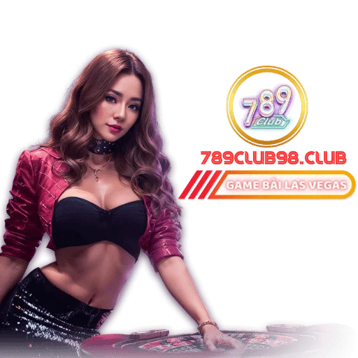 789Club điểm đến tin cậy cho hàng triệu cược thủ