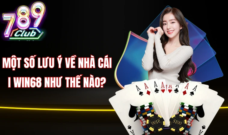 Một số lưu ý về nhà cái I win68 như thế nào?